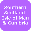 Southern Scotland, Isle of Man & Cumbria